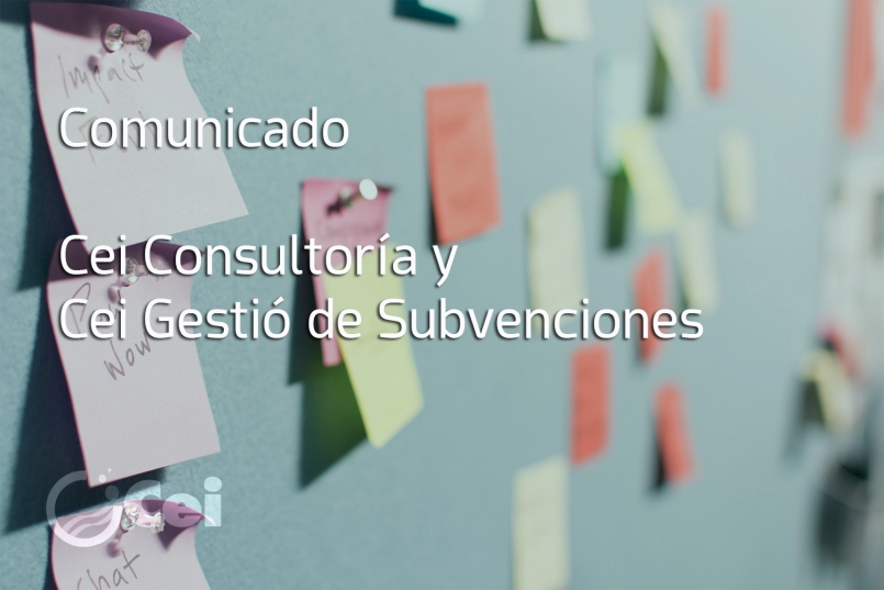 Comunicado Cei Consultoría y Cei Gestión de Subvenciones