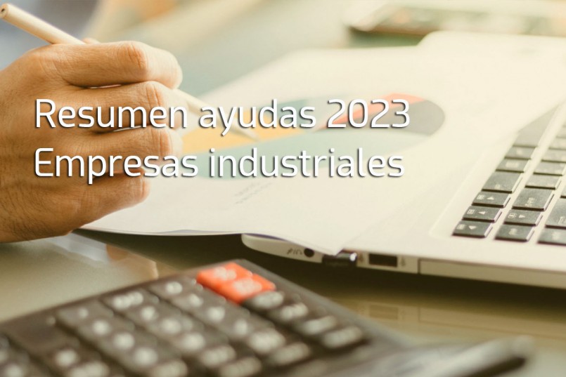 Resumen ayudas 2023 empresas industriales